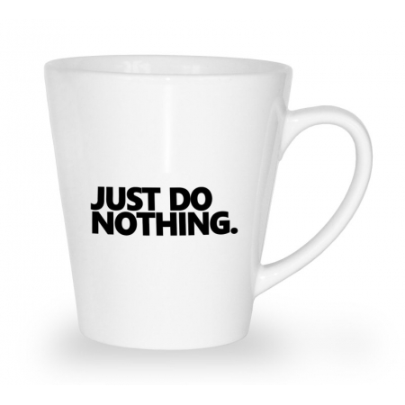 Blogerski kubek latte Just do nothing